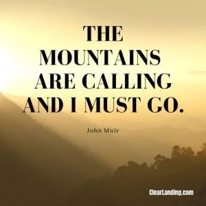 The mountains are calling and i must go nature meme by clear landing